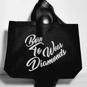 Born To Wear Diamonds Black Canvas Carry Bag!